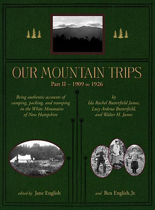 Our Mountain Trips, Part II: 1909-1926